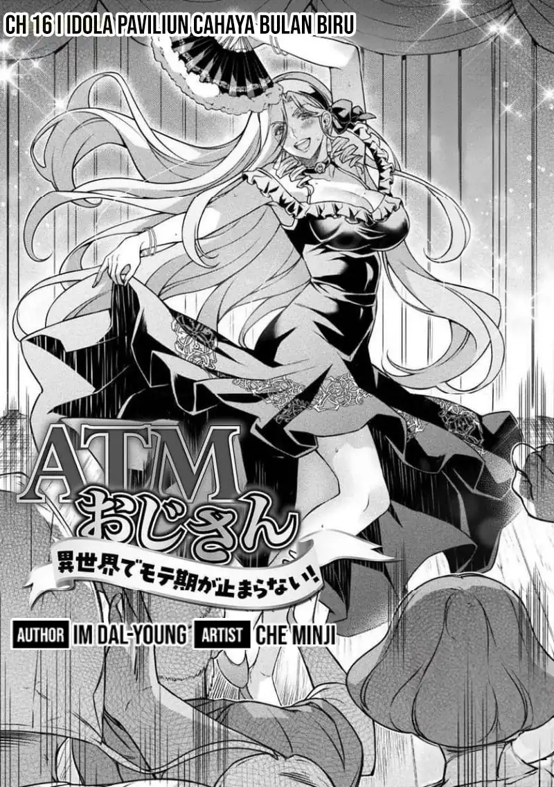 Manga ATM Ojisan: Isekai de Mote-ki ga Tomaranai! Chapter 16 gambar 2