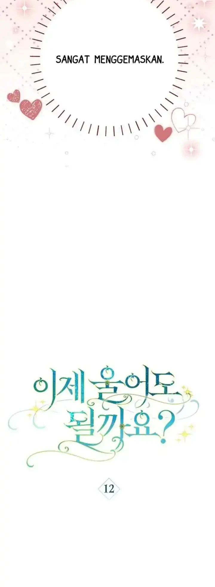 Can I Cry Now? Chapter 12 Gambar 8