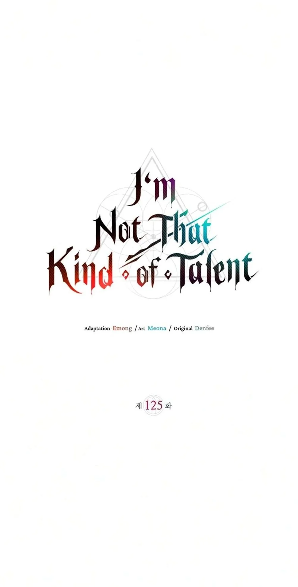 I’m Not That Kind of Talent Chapter 125 Gambar 13