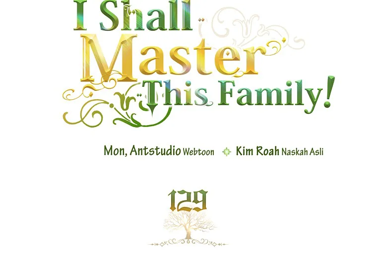 I Shall Master This Family! Chapter 129 Gambar 21