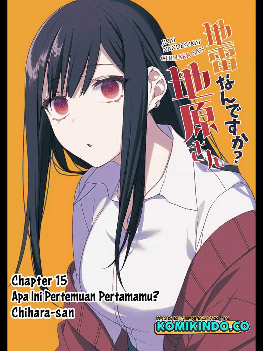 Manga Jirai nandesu ka? Chihara-san (That Girl Is Cute… But Dangerous?) Chapter 15 gambar 2