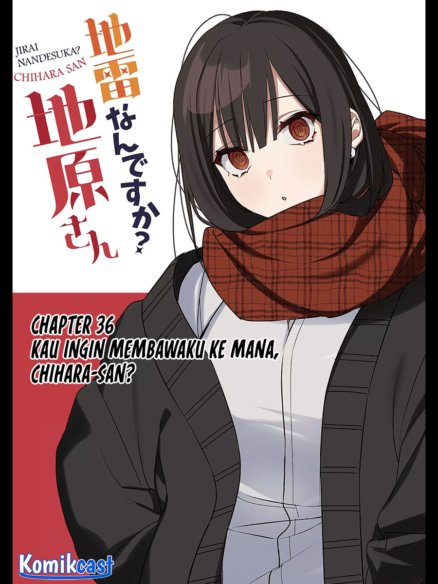 Manga Jirai nandesu ka? Chihara-san (That Girl Is Cute… But Dangerous?) Chapter 36 gambar 2