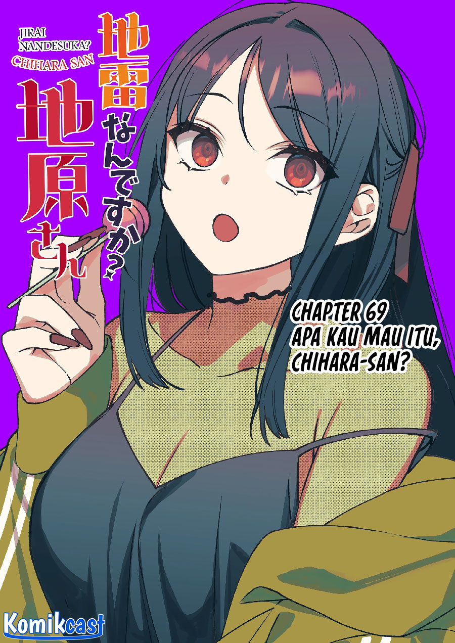 Manga Jirai nandesu ka? Chihara-san (That Girl Is Cute… But Dangerous?) Chapter 69 gambar 2