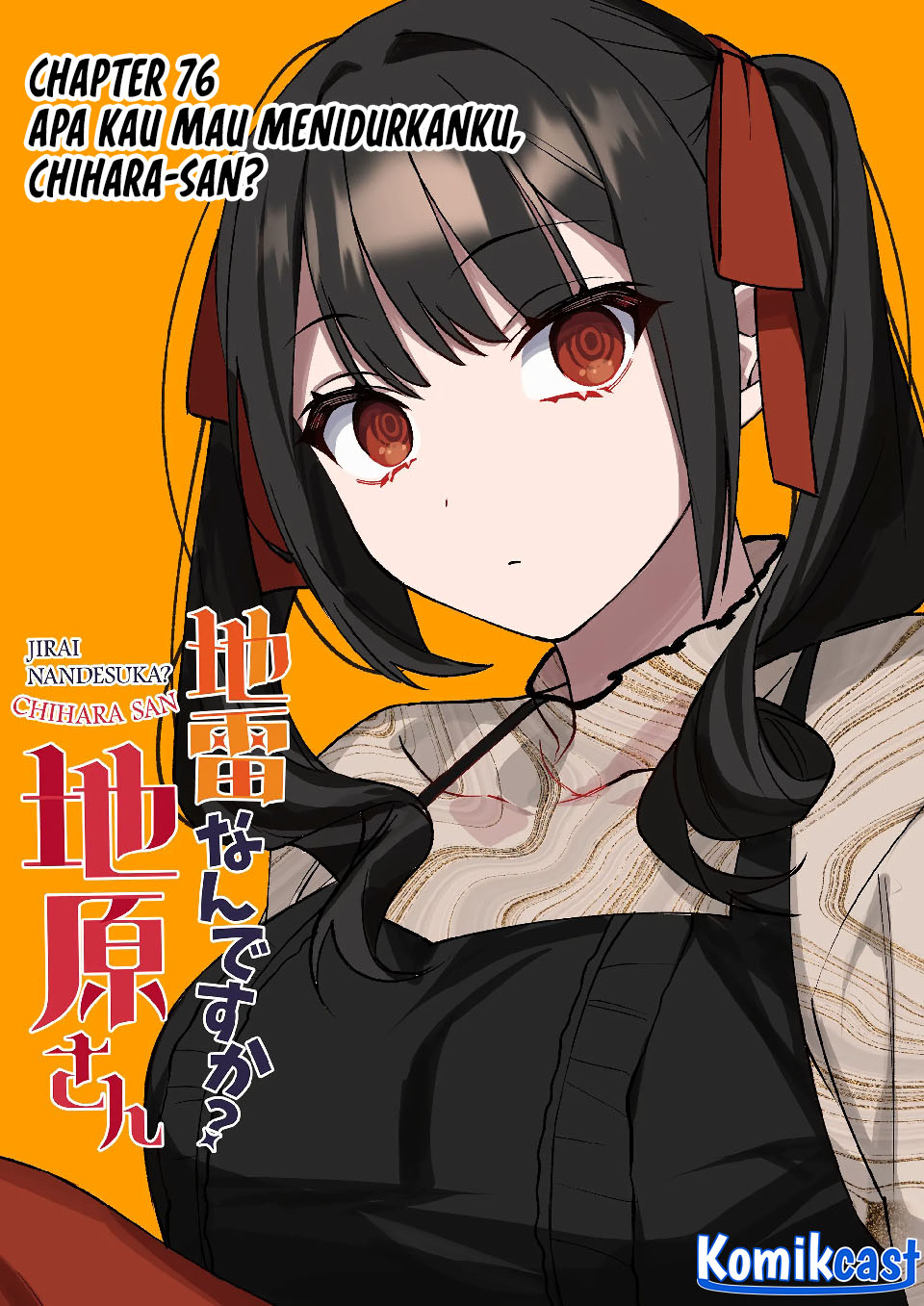 Manga Jirai nandesu ka? Chihara-san (That Girl Is Cute… But Dangerous?) Chapter 76 gambar 2
