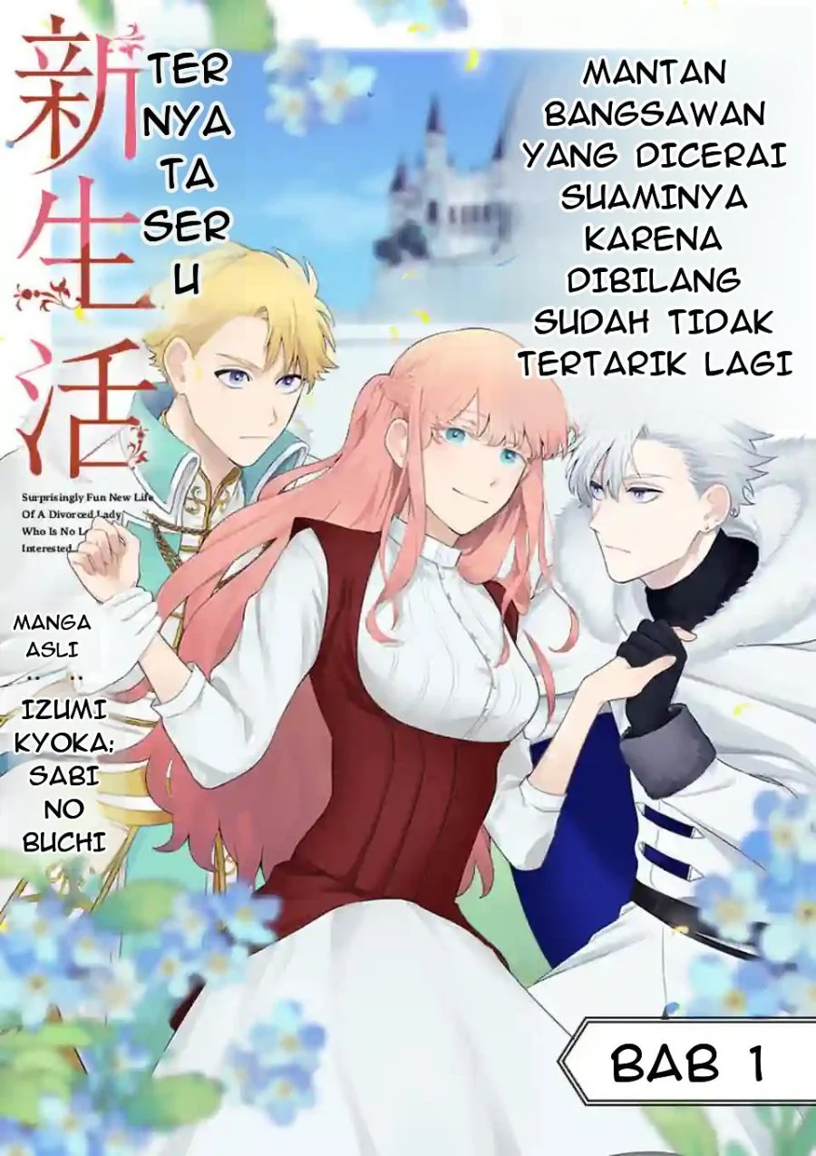 Mou Kyoumi ga Nai to Rikonsareta Reijou no Igai to Tanoshii Shinseikatsu Chapter 1 Gambar 3