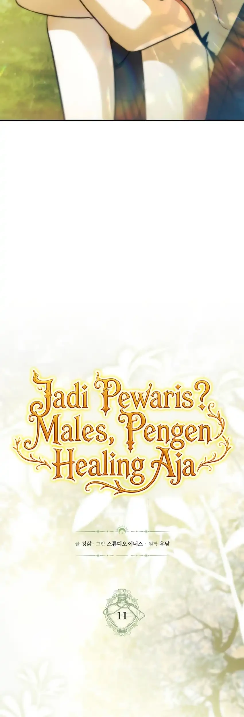 Never Mind the Heir, I’ll Focus On Healing Chapter 11 Gambar 5