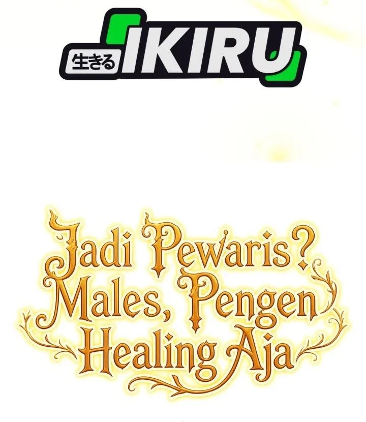 Never Mind the Heir, I’ll Focus On Healing Chapter 27 Gambar 7
