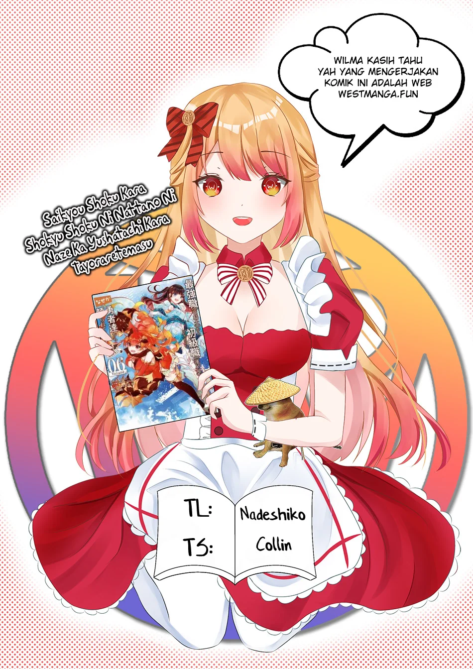 Saikyou Shoku (Ryukishi) Kara Shokyu Shoku (Hakobiya) Ni Nattano Ni Naze Ka Yushatachi Kara Tayoraretemasu Chapter 44 - Halaman 4