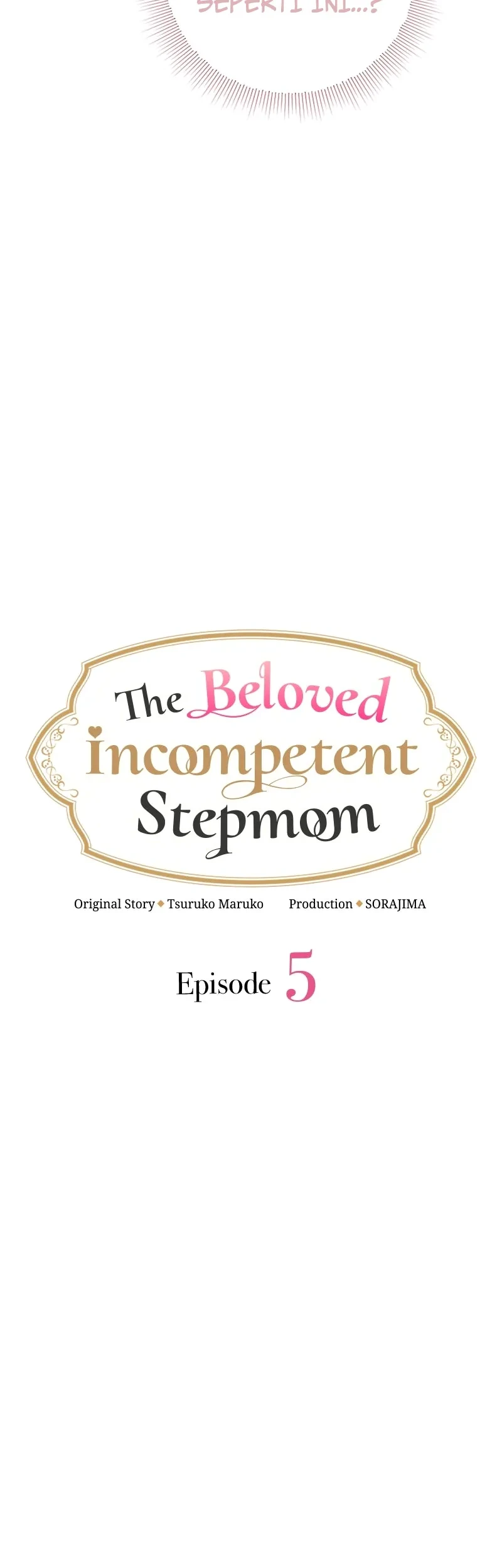 The Beloved Incompetent Stepmom Chapter 5 Gambar 6
