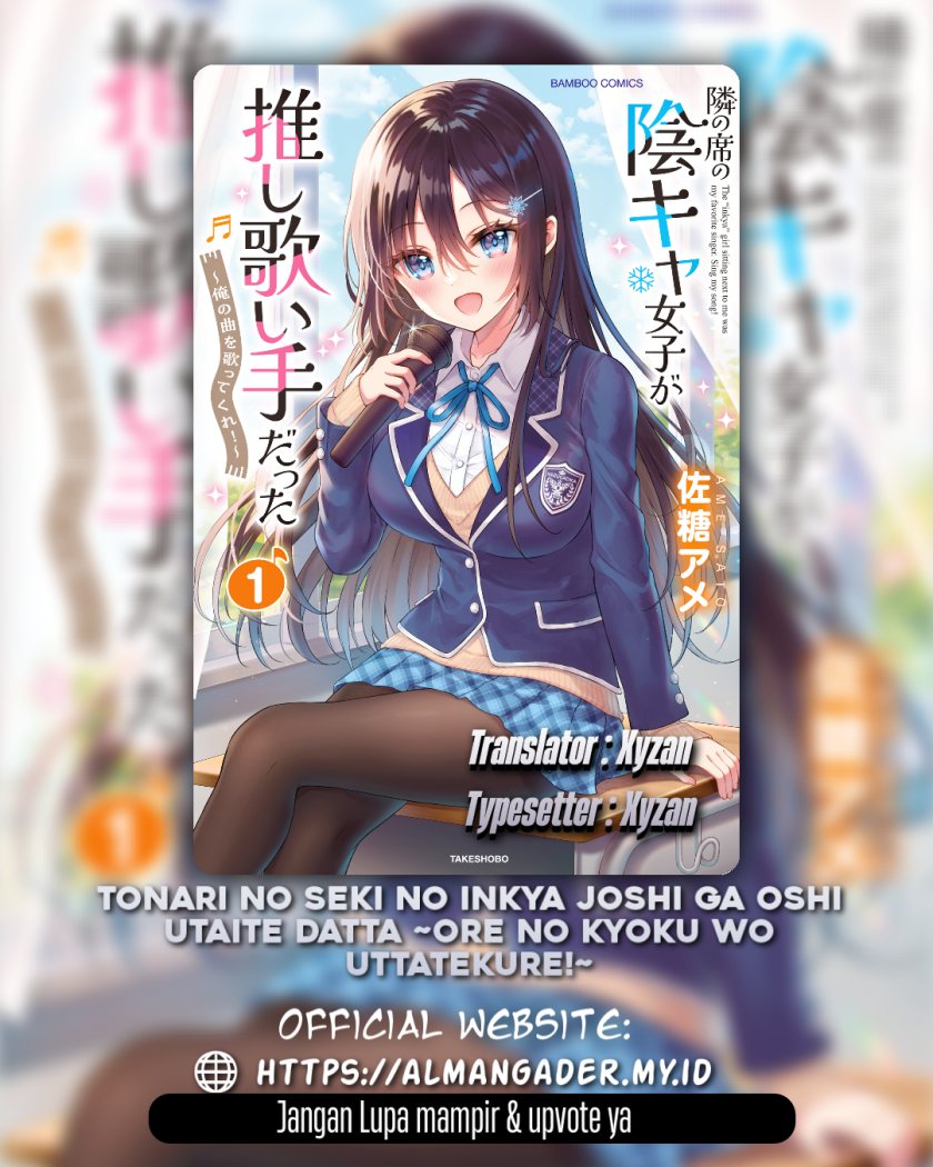 Manga Tonari no Seki no Inkya Joshi ga Oshi Utaite Datta – Ore no Kyoku wo Uttatekure! Chapter 3.1 gambar 2