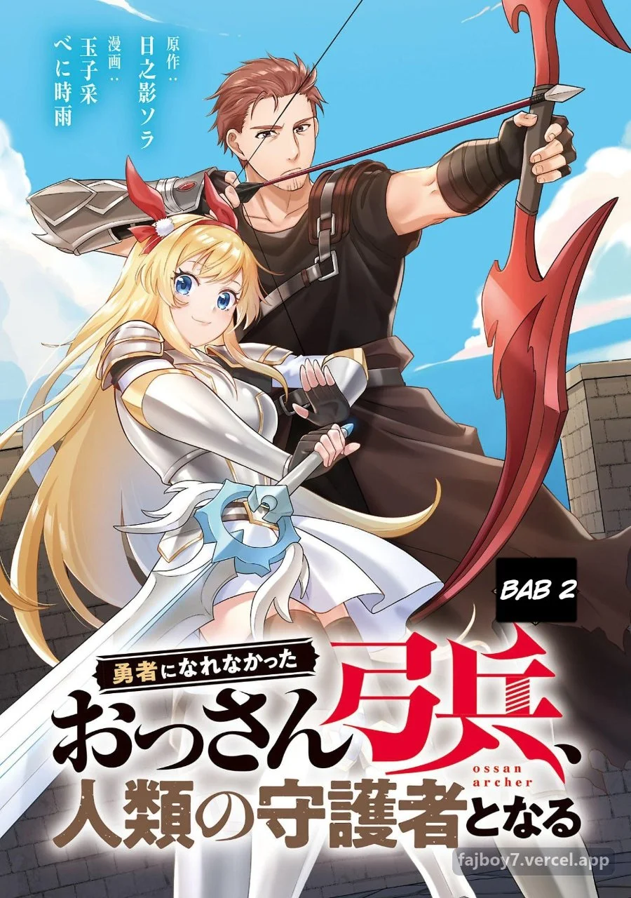 Manga Yuusha ni Narenakatta Ossan Kyuuhei, Jinrui no Shugosha to Naru Chapter 2.1 gambar 2