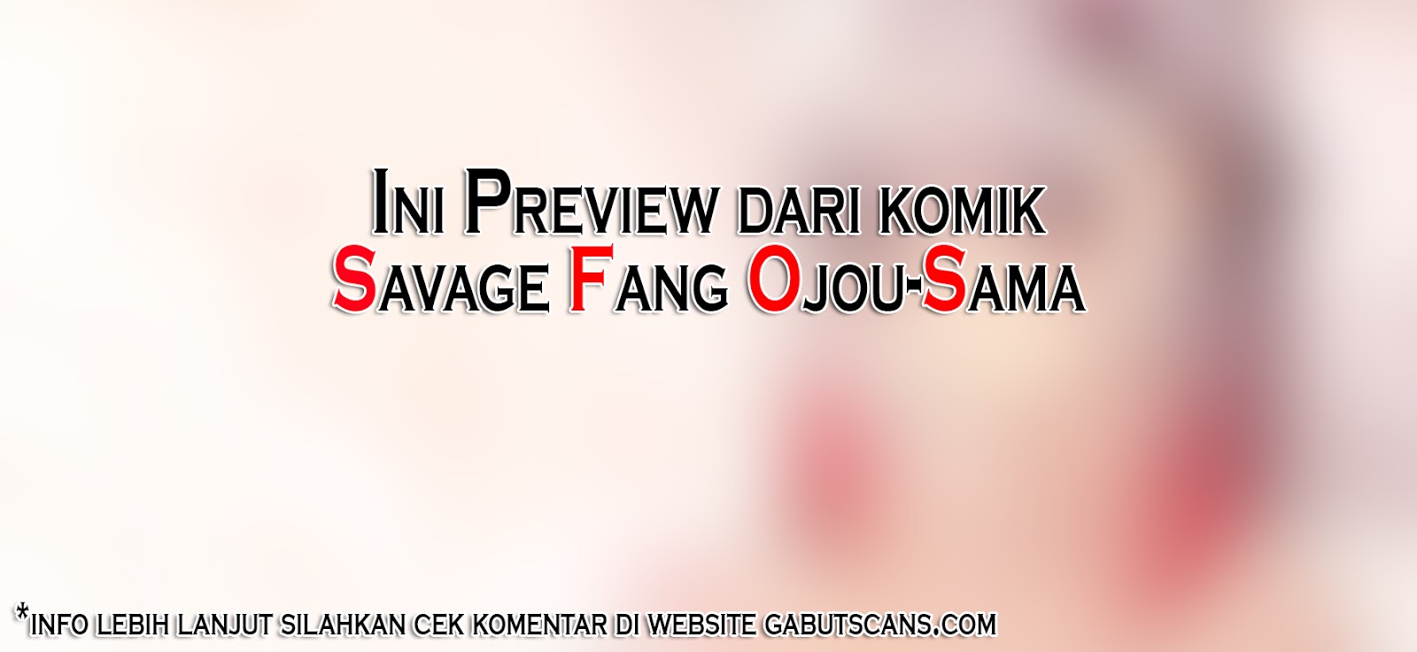 Manga Savage Fang Ojou-sama Chapter 00.2 gambar 2