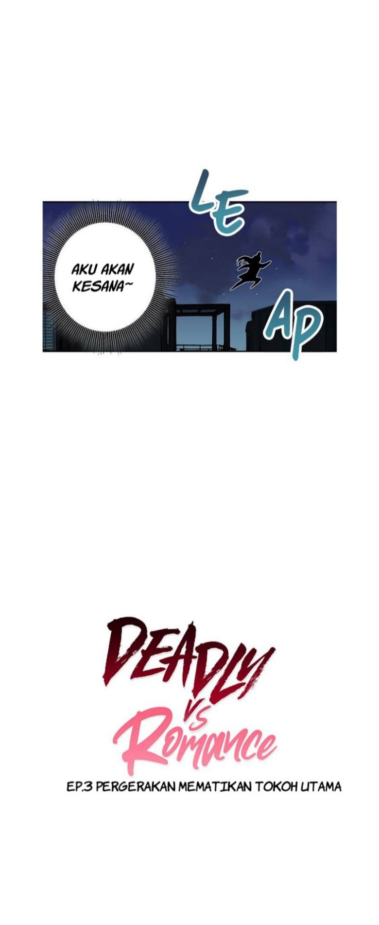 Deadly VS Romance (Lethal Romance) Chapter 03 Gambar 3