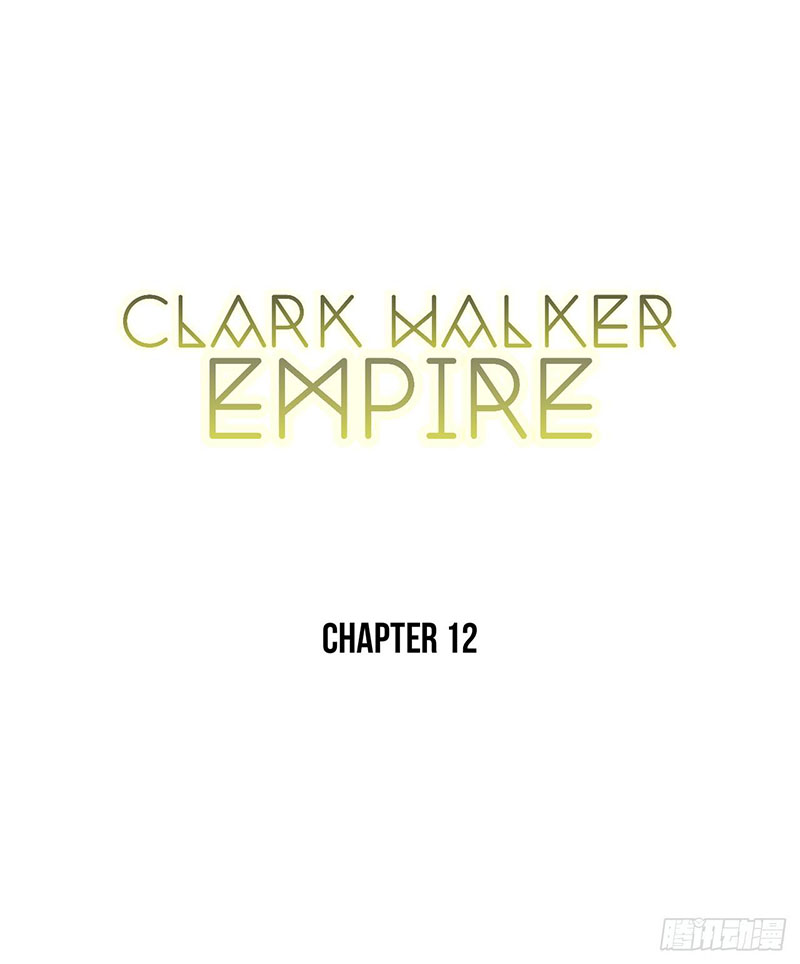 Clark Walker Empire Chapter 12 halaman 3