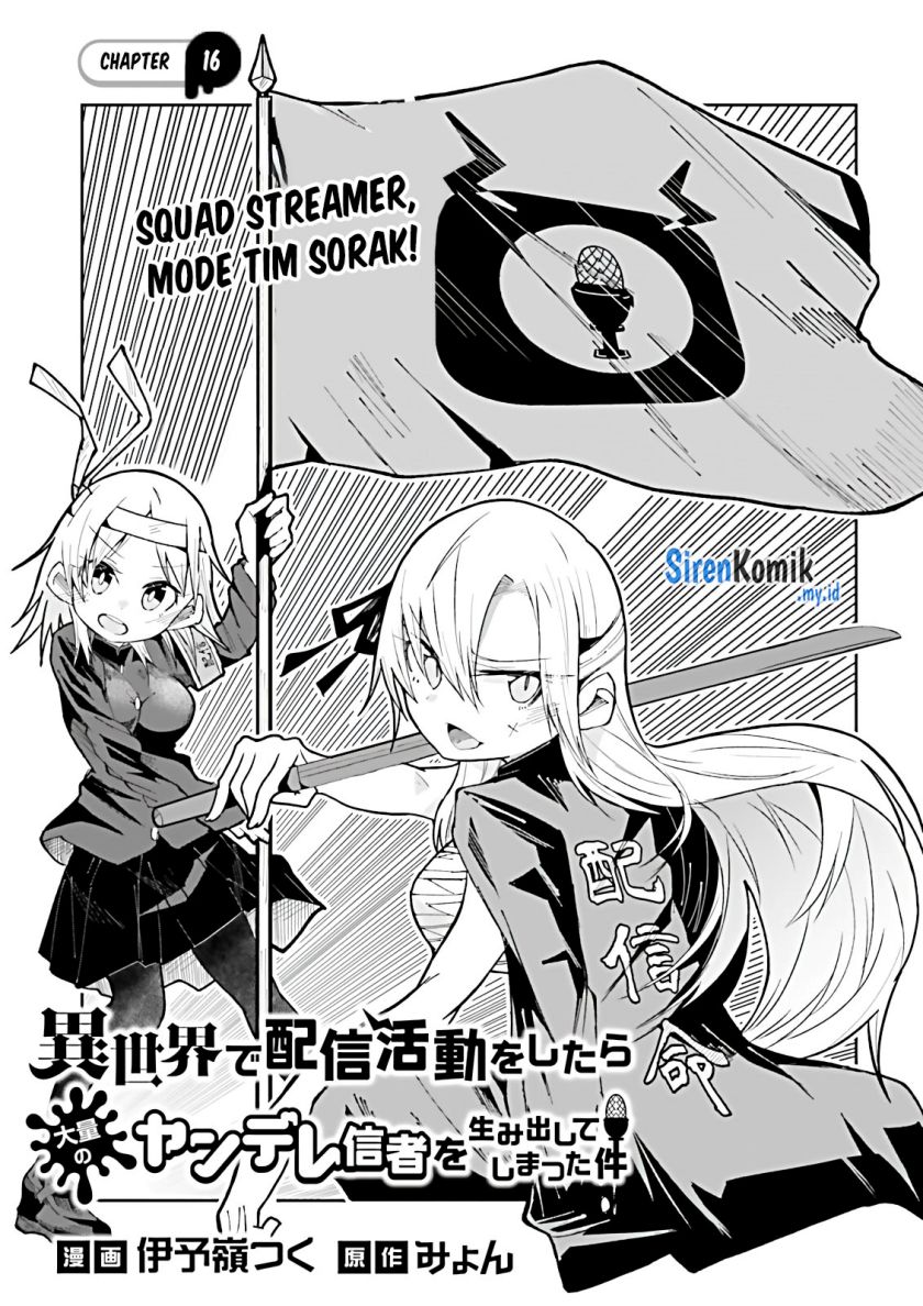 Manga Isekai de Haishin Katsudou wo Shitara Tairyou no Yandere Shinja wo Umidashite Shimatta Ken Chapter 16 gambar 2