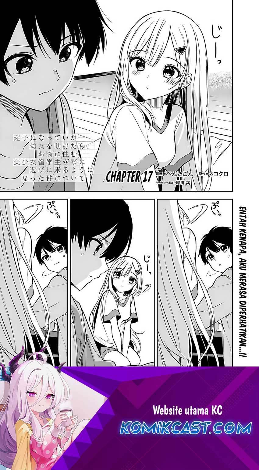 Manga Maigo ni Natteita Youjo o Tasuketara, Otonari ni Sumu Bishoujo Ryuugakusei ga Ie ni Asobi ni Kuru You ni Natta Ken ni Tsuite Chapter 17 gambar 2