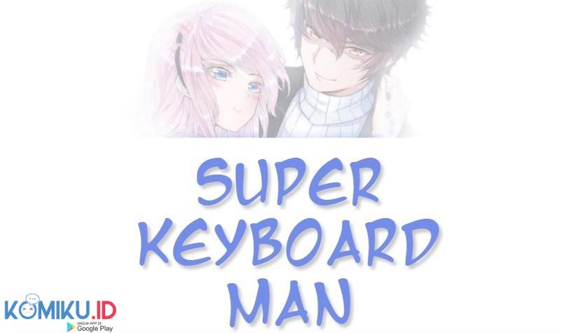 Manhua Super Keyboard Man Chapter 38 gambar 2