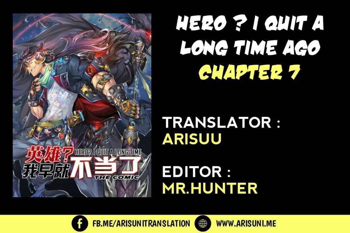 Manhua Hero? I Quit A Long Time Ago Chapter 7 gambar 2
